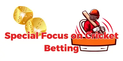 Special Focus on Cricket Betting